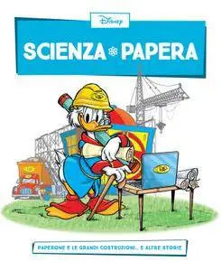 Scienza Papera 08 – Paperone e le grandi costruzioni (2016)