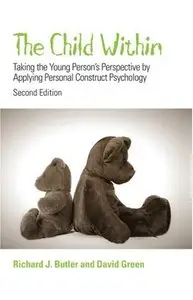The Child Within: Taking the Young Person's Perspective by Applying Personal Construct Psychology (repost)