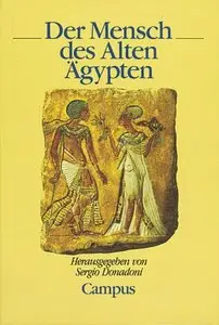 Der Mensch des Alten Ägypten