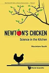 Newton's Chicken: Science in the Kitchen