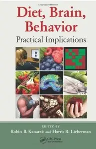 Diet, Brain, Behavior: Practical Implications [Repost]