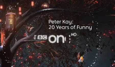 BBC - Peter Kay: 20 Years of Funny (2015)