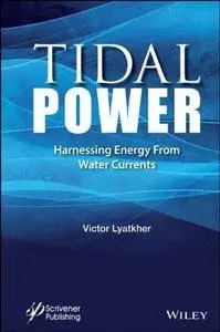 Tidal Power: Harnessing Energy from Water Currents (repost)