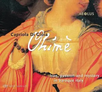 Capriola Di Gioia, Amaryllis Dieltiens - Ohimè: Love, passion and mystery in baroque Italy (2011)