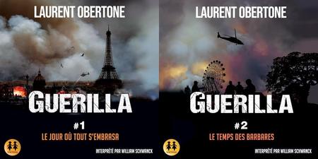 Laurent Obertone, "Guerilla", tomes 1 et 2