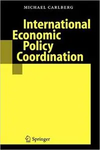 International Economic Policy Coordination (Repost)