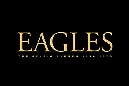Eagles - The Studio Albums: 1972-1979 (2013) [Official Digital Download 24bit/192kHz]