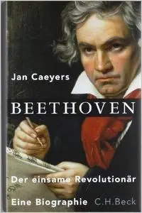 Beethoven: Der einsame Revolutionär (Repost)