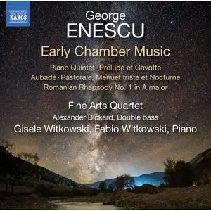 Ralph Evans & Fine Arts Quartet - Enescu: Early Chamber Music (2023)
