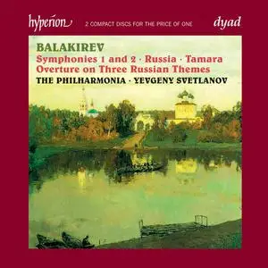 Evgeny Svetlanov, Philharmonia Orchestra - Mili Balakirev: Symphonies Nos.1 & 2; Symphonic Poems (1998)