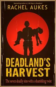 Deadland's Harvest (Deadland Saga)