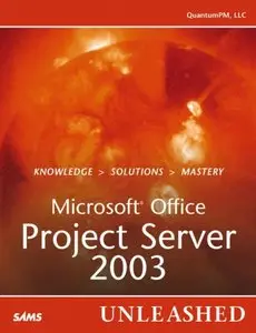 Microsoft Office Project Server 2003 Unleashed[Repost]
