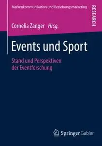 Events und Sport: Stand und Perspektiven der Eventforschung