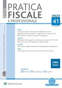 Pratica Fiscale e Professionale N.41 - 31 Ottobre 2022
