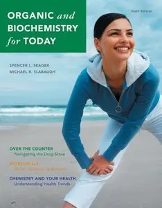 Organic and Biochemistry for Today (repost)