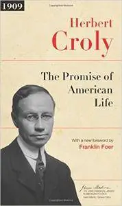 The Promise of American Life (repost)