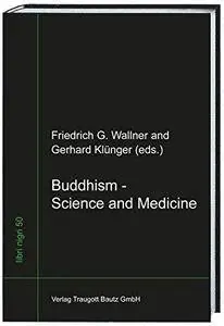 Buddhism - Science and Medicine