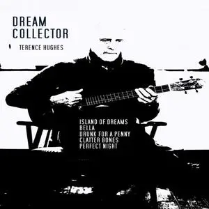 Terence J Hughes - Dream Collector (2020) [Official Digital Download]