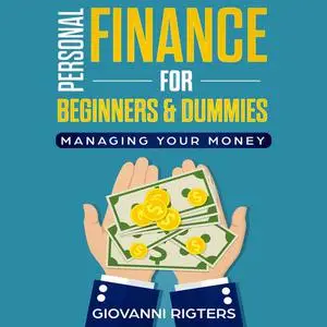 «Personal Finance for Beginners & Dummies» by Giovanni Rigters