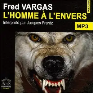 Fred Vargas - L'homme à l'envers (2006)