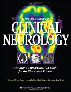 Comprehensive Review in Clinical Neurology: A Multiple Choice Question Book for the Wards and Boards