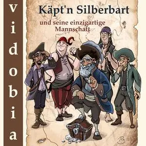 «Käpt'n Silberbart und seine einzigartige Mannschaft» by Kigunage