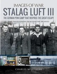 Stalag Luft III (Images of War)