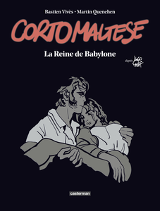 Corto Maltese - Tome 17- La Reine De Babylone (Edition Enrichie Noir & Blanc)