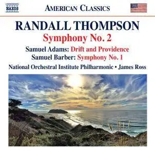 National Orchestral Institute Philharmonic, James Ross - Thompson, Adams, Barber (2017)