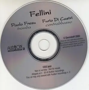 Paolo Fresu & Furio Di Castri - Fellini (2000) {Audion Recordings Italy CD2 rec 1999}