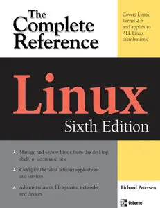 Linux: The Complete Reference, Sixth Edition (Repost)