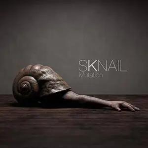 Sknail - Mutation (2018)