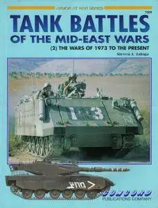 Tank Battles of the Mid-East Wars (2): The Wars Of 1973 To The Present (Concord 7009) (Repost)
