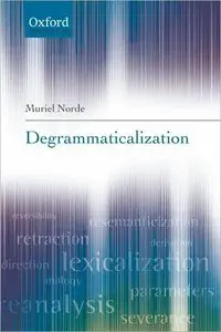 Degrammaticalization