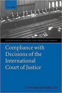 Compliance with Decisions of the International Court of Justice