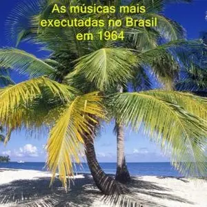 Vários - As Músicas Mais Executadas no Brasil (1964)