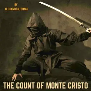 «The Count of Monte Cristo» by Alexander Dumas