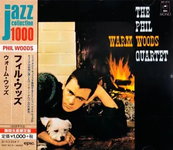 Phil Woods - Warm Woods (1957) {2014 Japan Jazz Collection 1000 Columbia-RCA Series SICP 4213}