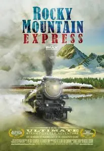 IMAX - Rocky Mountain Express (2011)