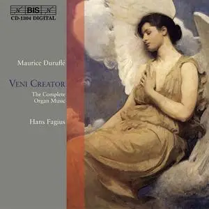 Hans Fagius - Maurice Durufle: Veni Creator - The Complete Organ Music (2002)