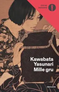 Yasunari Kawabata - Mille gru