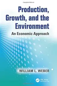 Production, Growth, and the Environment: An Economic Approach