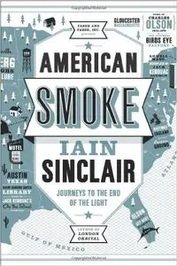 American Smoke: Journeys to the End of the Light