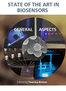 "State of the Art in Biosensors: General Aspects" ed. by Toonika Rinken