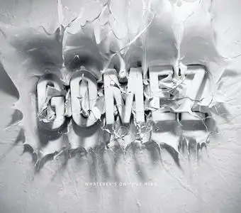 Gomez - Whatever's On Your Mind (2011) {Eat Sleep}