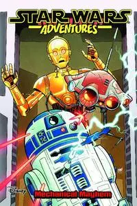 IDW - Star Wars Adventures Vol 05 Mechanical Mayhem 2018 Retail Comic eBook