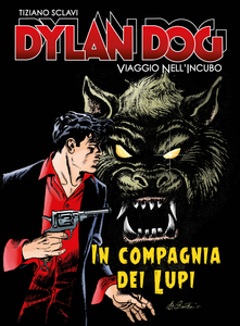 Dylan Dog - Viaggio Nell'Incubo - Volume 11 - In Compagnia Dei Lupi