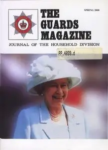 The Guards Magazine - Spring 2000