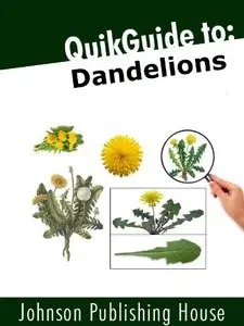 QuikGuide to: Dandelions