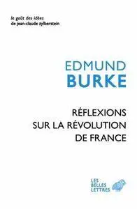 Edmund Burke, "Réflexions sur la Révolution en France"